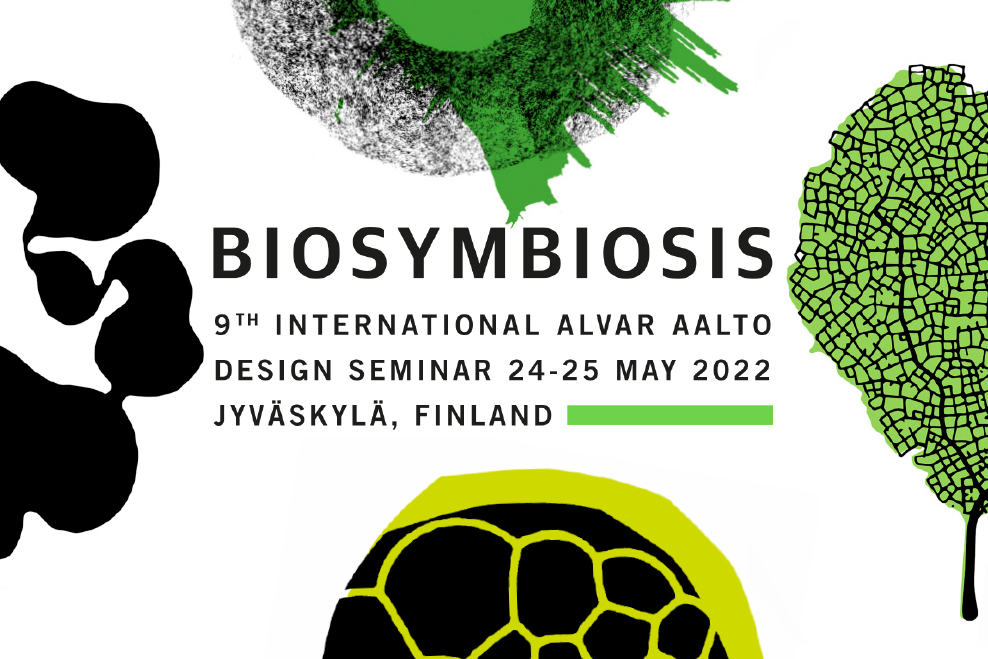 9. Alvar Aalto -designseminaari BIOSYMBIOSIS biolähtöisestä muotoilusta  24.– - Alvar Aalto Foundation | Alvar Aalto -säätiö